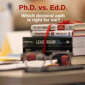 Ph.D. vs Ed.D: Which doctoral path is right for me?
